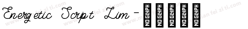 Energetic Script Lim字体转换